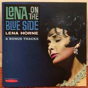 Lena Horne - Lena On The Blue Side flac