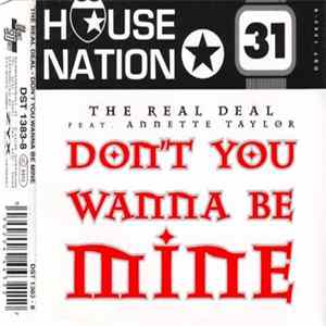 The Real Deal Feat. Annette Taylor - Don't You Wanna Be Mine flac