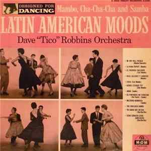 Dave "Tico" Robbins Orchestra - Latin American Moods flac