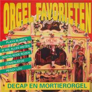 Decap En Mortierorgel - Orgel Favorieten flac