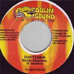 Richie Stephens - Don't Leave flac