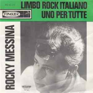 Rocky Messina - Limbo Rock Italiano / Uno Per Tutte flac