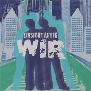 Wir - Einsichtartig flac