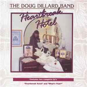 The Doug Dillard Band - Heartbreak Hotel flac