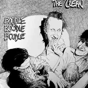 The Clean - Boodle, Boodle, Boodle flac
