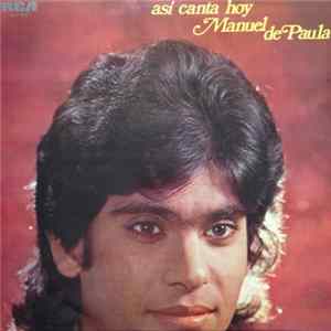 Manuel de Paula - Así Canta Hoy Manuel de Paula flac