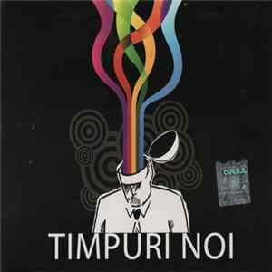 Timpuri Noi - Deschide-ți Mintea! flac