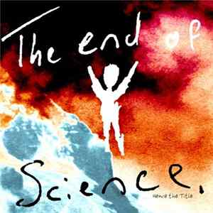 The End Of Science - Hence The Title flac