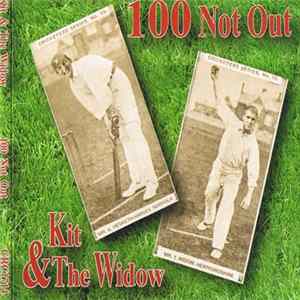 Kit And The Widow - 100 Not Out flac