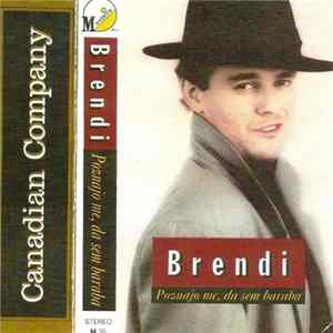Brendi - Poznajo Me, Da Sem Baraba flac