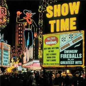 Swingin' Fireballs - Showtime flac