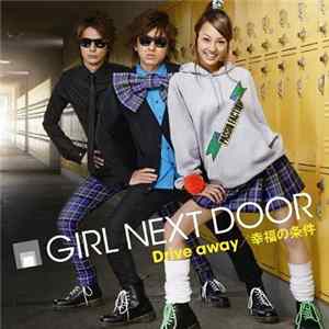 Girl Next Door - Drive Away / 幸福の条件 flac