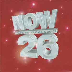 Various - Now That's What I Call Music! 26 flac