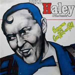 Bill Haley & The Comets - Everyone Can Rock And Roll flac