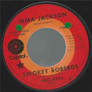 Smokey Roberds - Irma Jackson / Don And Rosemarie flac