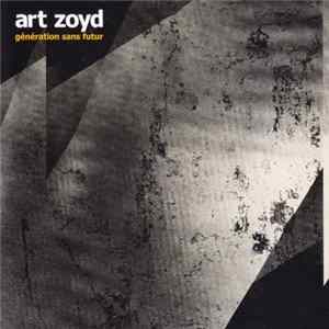 Art Zoyd - Génération Sans Futur flac