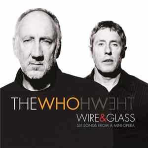 The Who - Wire & Glass flac