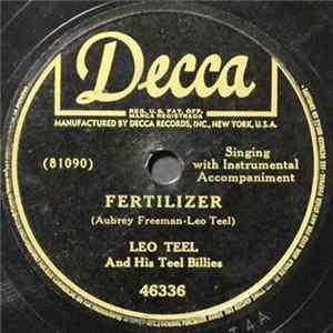 Leo Teel And His Teel Billies - Fertilizer / He's Gazing At Daisy Roots Now flac