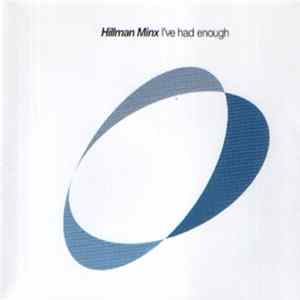Hillman Minx - I've Had Enough flac