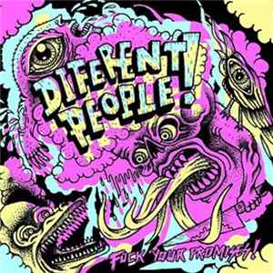 Diferent People - Fuck Your Promises! flac