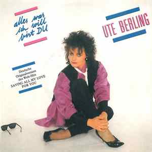Ute Berling - Alles Was Ich Will Bist Du flac