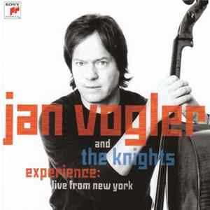 Jan Vogler And The Knights - Experience: Live From New York flac