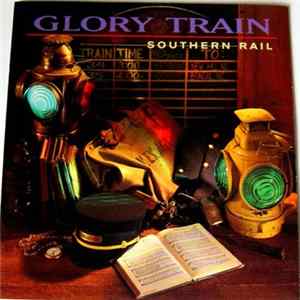 Southern Rail - Glory Train flac