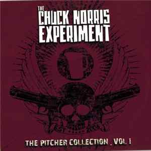 The Chuck Norris Experiment - The Pitcher Collection Vol II flac