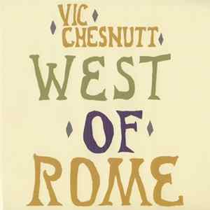 Vic Chesnutt - West Of Rome flac