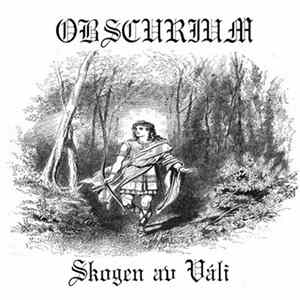 Obscurium - Skogen Av Váli flac