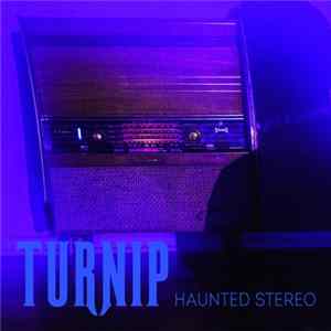 Turnip - Haunted Stereo flac