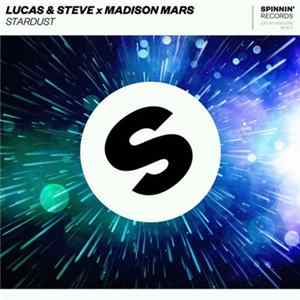 Lucas & Steve X Madison Mars - Stardust flac