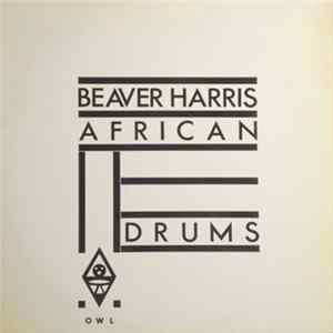 Beaver Harris - African Drums flac