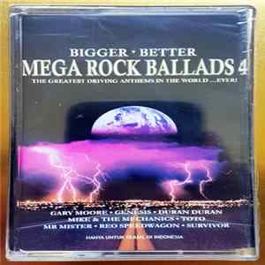 Various - Mega Rock Ballads 4: The Greatest Driving Anthems In The World...Ever! flac