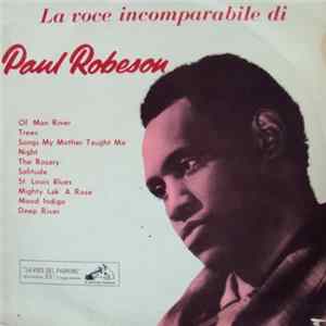 Paul Robeson - La Voce Incomparabile Di Paul Robeson flac
