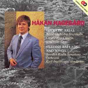 Håkan Hagegård - Operatic Arias & Swedish Ballads And Songs flac