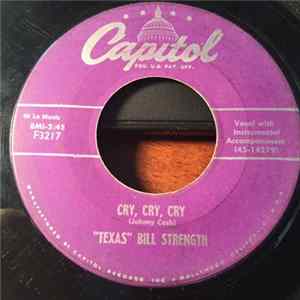 "Texas" Bill Strength - Cry, Cry, Cry / The Yellow Rose Of Texas flac