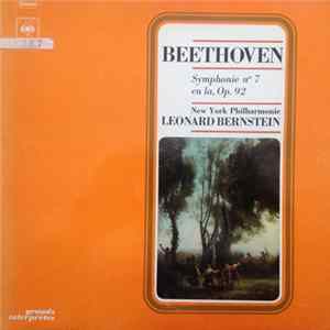 Ludwig van Beethoven, The New York Philharmonic Orchestra, Leonard Bernstein - Symphonie No 7 En La, Op. 92 flac