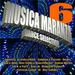 Various - Musica Maranza 6 - Dance Selection flac