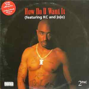 2Pac - How Do U Want It flac