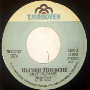 Hector Tricoche - Motorizame / Macho Perez flac