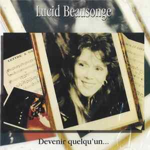 Lucid Beausonge - Devenir Quelqu'un flac