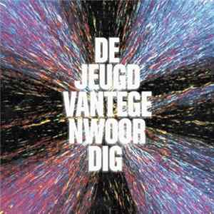 De Jeugd Van Tegenwoordig - Ja, Natuurlijk! flac