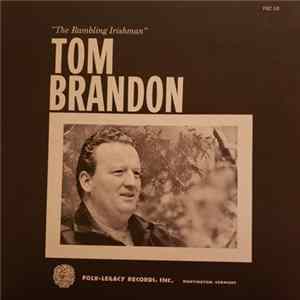 Tom Brandon - "The Rambling Irishman" flac