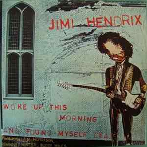 Jimi Hendrix - Woke Up This Morning And Found Myself Dead flac