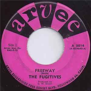 The Fugitives - Freeway / Fugitive flac