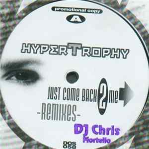 Hypertrophy - Just Come Back 2 Me (Remixes) flac