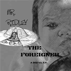 Mr. Ridley - The Foreigner flac