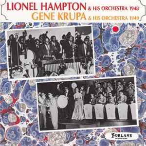 Lionel Hampton and His Orchestra, Gene Krupa and His Orchestra - Lionel Hampton And His Orchestra 1948 Gene Krupa And His Orchestra 1949 flac