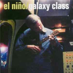 El Niño - Galaxy Class flac